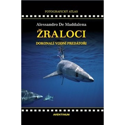 Žraloci - Alessandro De Maddalena
