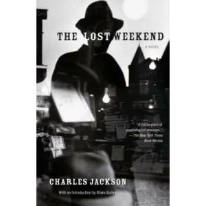 The Lost Weekend (ISBN: 9780307948717)