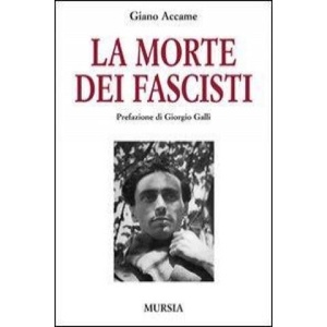La morte dei fascisti | Giano Accame (ISBN: 9788842545064)