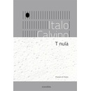 T nula