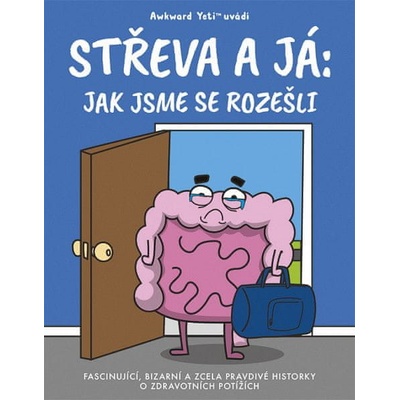 Střeva a já: Jak jsme se rozešli