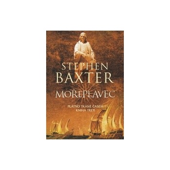 Mořeplavec - Stephen Baxter