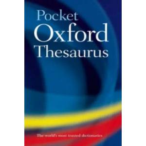 Pocket Oxford Thesaurus | Oxford Dictionaries (ISBN: 9780199534821)