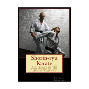 Shorin-ryu Karate: The legacy of the bodyguards of the king of Okinawa | Emanuel Giordano (2018)