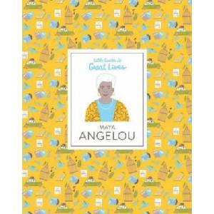 Maya Angelou (Little Guides to Great Lives) | Danielle Jawando (ISBN: 9781786275066)