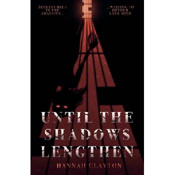 Until the Shadows Lengthen