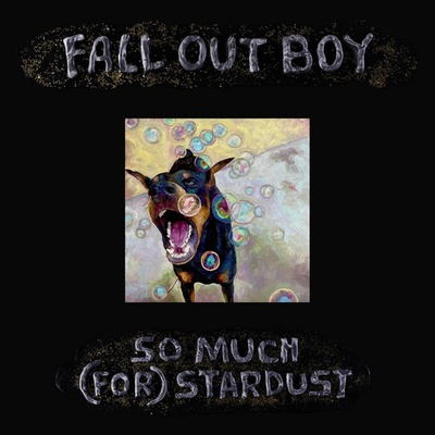 FALL OUT BOY - SO MUCH - FOR STARDUST LP