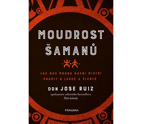 Moudrost šamanů