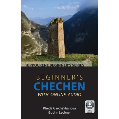 Beginner's Chechen with Online Audio (John Lechner)(Brožovaná)