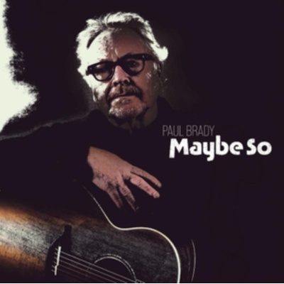 Maybe So - Paul Brady CD