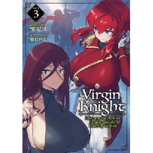 Virgin Knight: I Became the Frontier Lord in a World Ruled by Women (Light Novel) Vol. 3 (ISBN: 9798895612286)