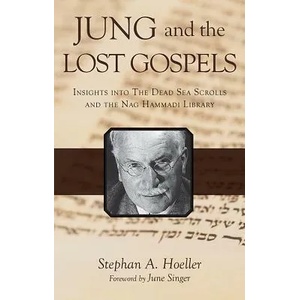 Jung and the Lost Gospels | Stephan Hoeller, June Singer (ISBN: 9780835606462)