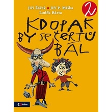 Kdopak by se čertů bál 2 - Jiří Žáček