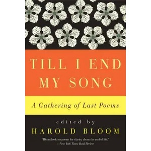 Till I End My Song | Harold Bloom (2011)