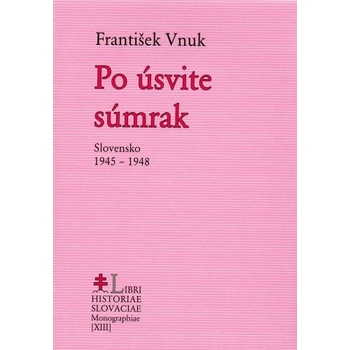 Po úsvite súmrak
