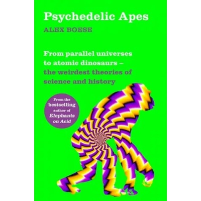 Psychedelic Apes | Alex Boese