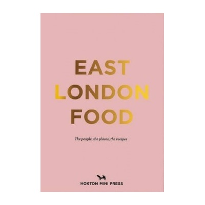 East London Food - Rosie Birkett, Helen Cathcart - Hardcover
