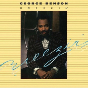 BENSON GEORGE: BREEZIN LP