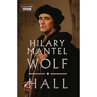Wolf Hall: Hilary Mantel