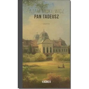 Pan Tadeusz | Adam Mickiewicz, Walter Schamschula (2018)