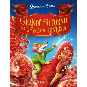 Grande ritorno nel Regno della Fantasia (ISBN: 9788856678802)