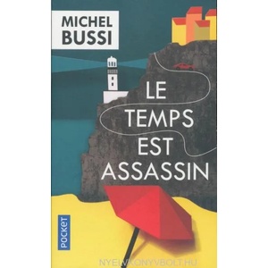 Le temps est assassin | Michel Bussi (ISBN: 9782266274180)