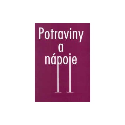 Potraviny a nápoje (5. vydání) – Zbozi.Blesk.cz
