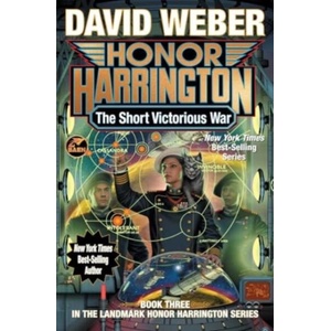 The Short Victorious War | Weber, David (ISBN: 9781668072424)