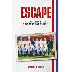Escape | John Smith (ISBN: 9781801509671)