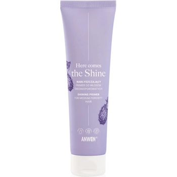 Anwen Here Comes The Shine Shining Primer For Medium Porosity Hair основа За коса 100ml