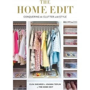 The Home Edit | Clea Shearer, Joanna Teplin (ISBN: 9781784725945)