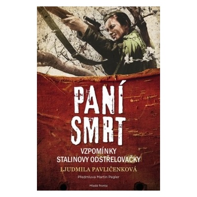 Paní smrt - Vzpomínky Stalinovy odstřelo