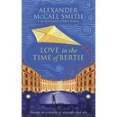Love in the Time of Bertie McCall Smith Alexander