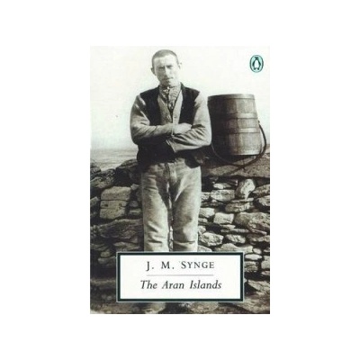 The Aran Islands - J.M. Synge