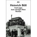Und sagte kein einziges Wort