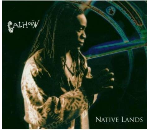Will Calhoun - Native Lands - CD