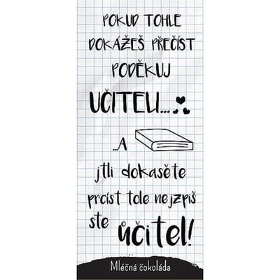 Bohemia Gifts Pokud tohle dokážeš přečíst poděkuj učiteli ... 100 g