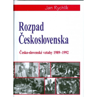 Rozpad Československa - Jan Rychlík