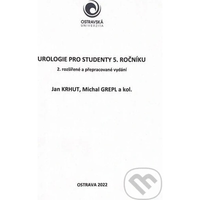 Urologie pro studenty 5. ročníku - Jan Krhut, Michal Grepl