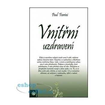 Vnitřní uzdravení - Ferrini Paul - Kniha