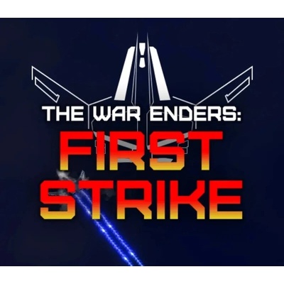 The War Enders: First Strike