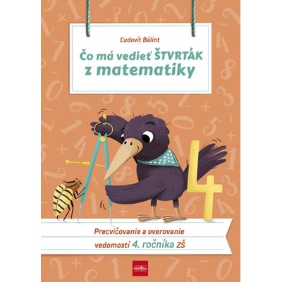 Čo má vedieť štvrták z matematiky - Ľudovít Bálint