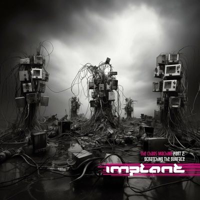 Implant - The Chaos Machine Part 2: Scratching The Surface (Limited Edition) (Red Coloured) LP