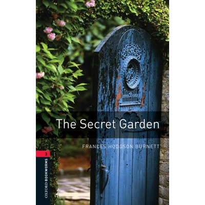 Oxford Bookworms Library 3 Secret Garden