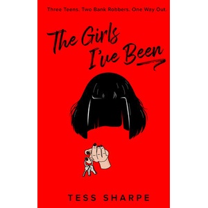 The Girls I've Been | Sharpe, Tess (ISBN: 9780593353820)
