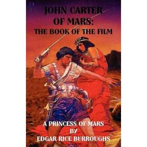 John Carter of Mars | Edgar Rice Burroughs (2011)