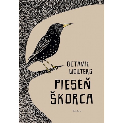 Pieseň škorca - Octavie Wolters