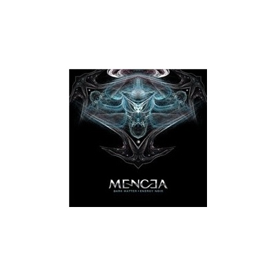 MENCEA: DARK MATTER ENERGY NOIR CD