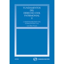 Fundamentos del derecho civil patrimonial V la responsabilidad civil extracontractual