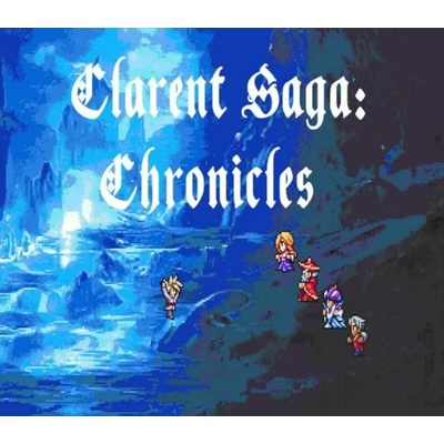 Clarent Saga: Chronicles